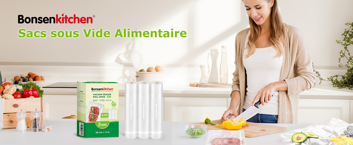Le texte indique « BonsenKitchen » et « Sacs sous vide alimentaire ». Scène de cuisine avec des sacs scellés sous vide et une femme préparant des repas.