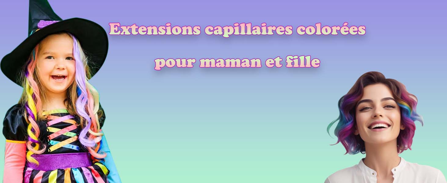 Deux personnes avec des extensions de cheveux colorées. L'une d'elles porte un costume de sorcière avec de longues extensions multicolores. L'autre a des cheveux courts de couleur pastel. Le texte français recouvre l'image
