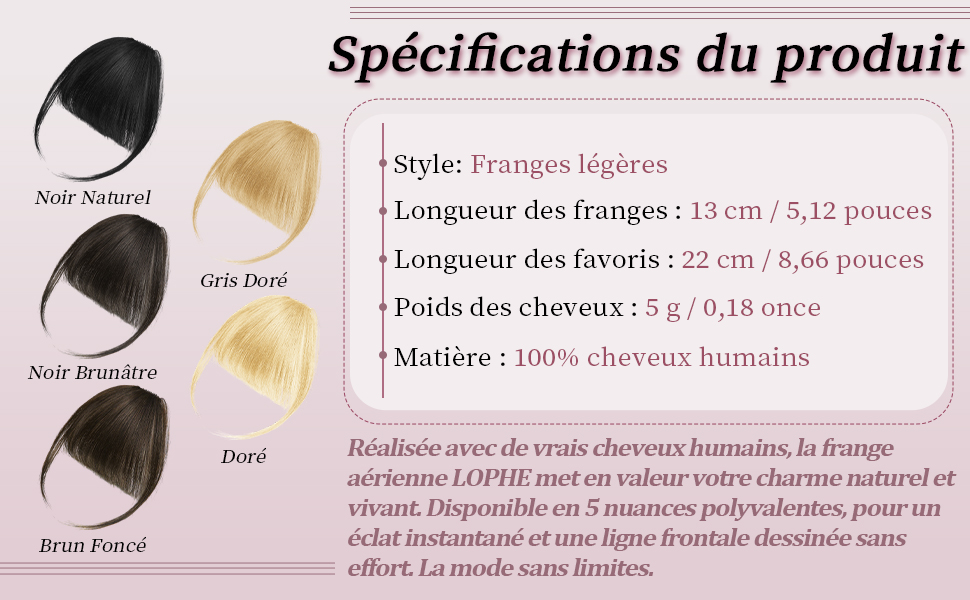 Le texte indique « Spécifications du produit », suivi des spécifications du produit en français, notamment « Longueur des franges : 11 cm/5,12 sachets » et « Matière : 100 % cheveux humains ». Affiche les détails du produit d'extension de cheveux.