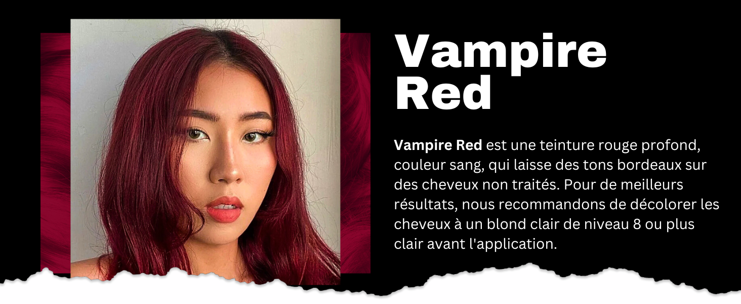 nommé « Vampire Red ». L'emballage montre une couleur de cheveux rouge foncé. Le texte le décrit comme une teinte rouge foncé pour les cheveux non traités et recommande de le décolorer avant